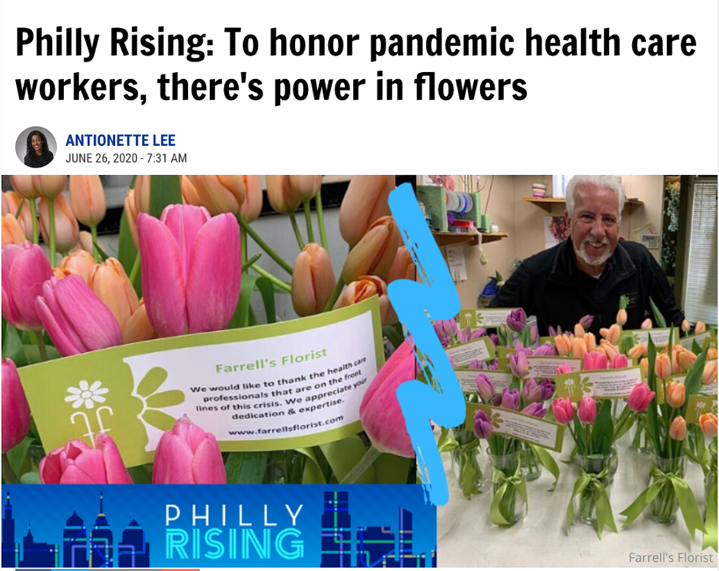 Tim Farrell, AIFD, AAF, PFCI, of Farrell’s Florist in Drexel Hill, Pennsylvania, has been inviting customers and community members to nominate frontline workers for a free bouquet. The goodwill campaign has captured the attention of local news outlets.